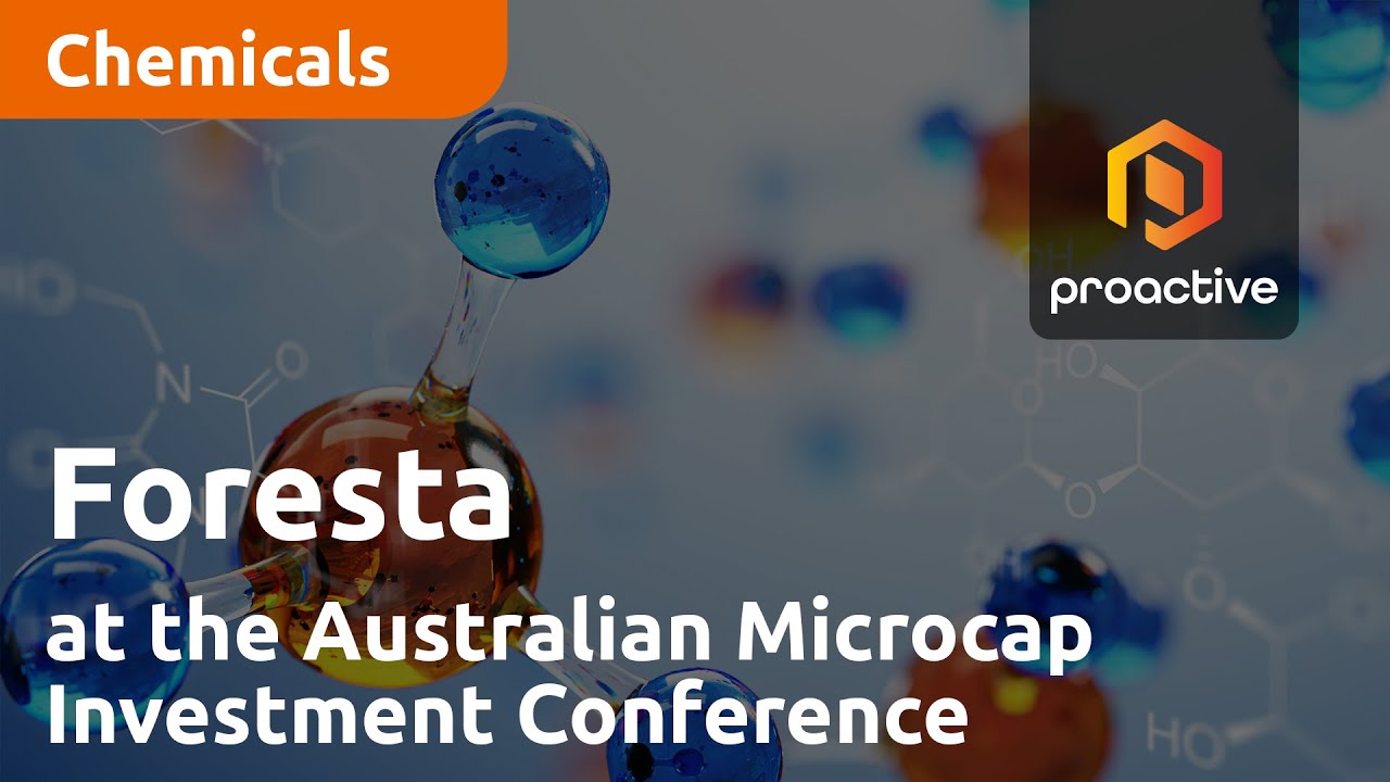 Foresta at the Australian Microcap Investment Conference