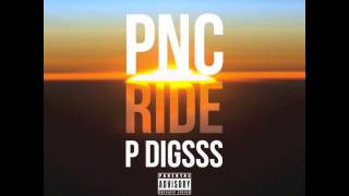 PNC feat P Digsss - Ride (audio)