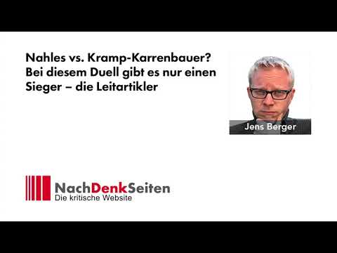 Nahles vs. Kramp-Karrenbauer? Bei diesem Duell gibt es nur einen Sieger – die Leitartikler