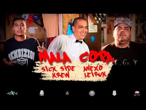 SICK SIDE KREW FT ANEXO LEIRUK / Mala Copa / Videoclip Oficial / Mariwas / Dj King Klang