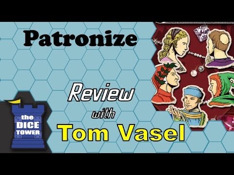 Dice Tower Reviews: Patronize