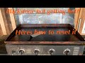 Blackstone Griddle not getting hot?  Heres how to reset it