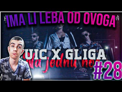IMA LI LEBA OD OVOGA - JUIC x GLIGA - NA JEDNU NOC - #28