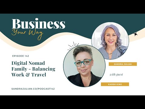 Digital Nomad Family - Balancing Work & Travel | Ep 142