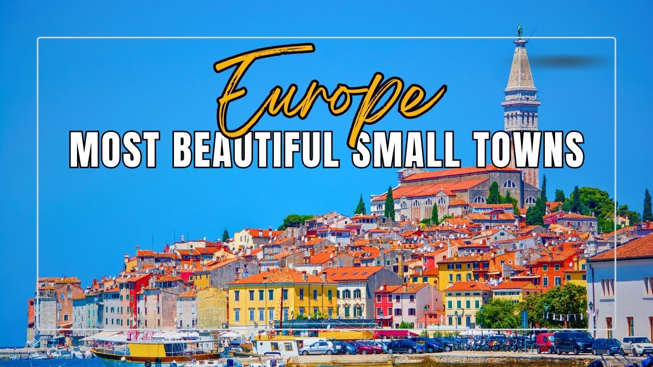 40 Most beautiful small towns & villages in Europe | Europe Travel Guide