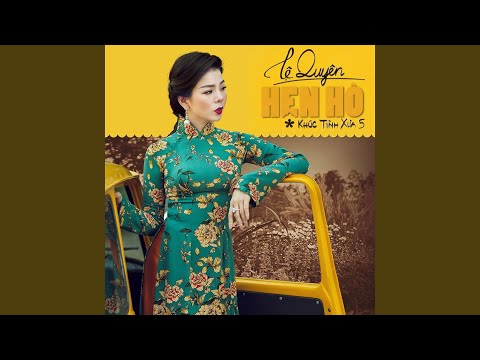 Thể hiện bởi Lệ Quyên