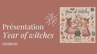 Présentation Year of Witches - Uusikuu - Flip Through