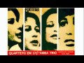 Quarteto em Cy / Tamba Trio - Água De Beber 