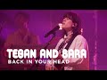 Tegan and Sara | Back in Your Head | CBC Music Live