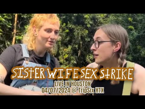 SISTER WIFE SEX STRIKE - Folk Punk LIVE in Houston! [Full Set]