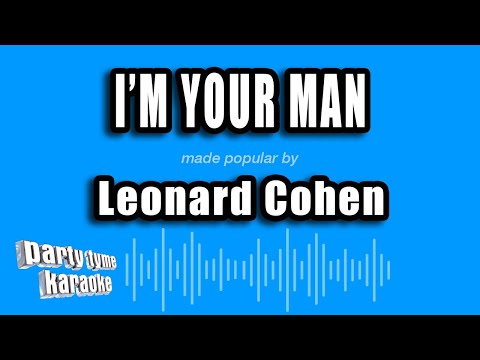 Leonard Cohen - I'm Your Man (Karaoke Version)