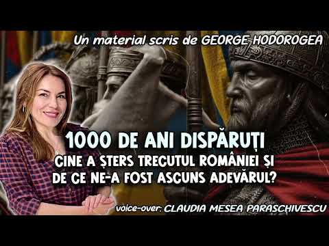 1000 missing years * Who erased Romania's past and why was the truth hidden from us?