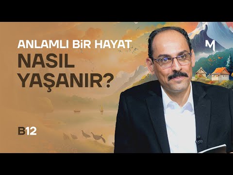 Meaning and Freedom - İbrahim Kalın | Our Firmament