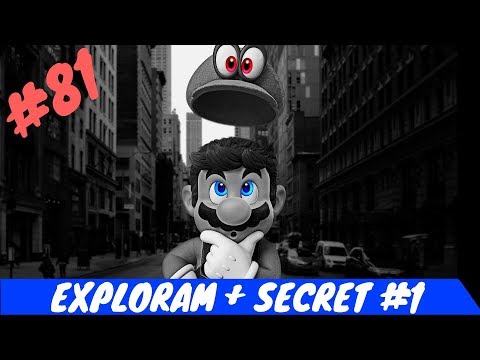 Sa jucam: SUPER MARIO ODYSSEY - pt81 [EXPLORAM + SECRET #1]