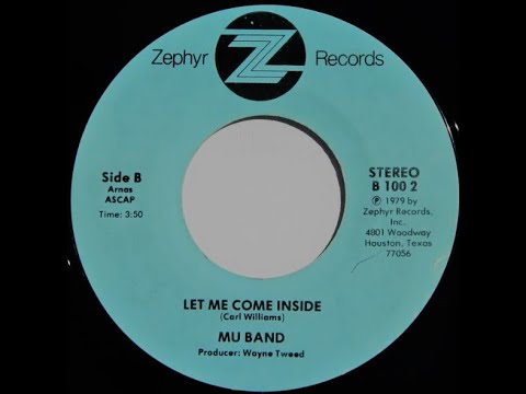 Mu Band - Let Me Come Inside *Zephyr Records*