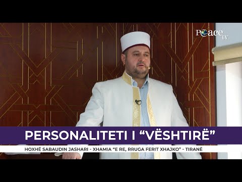 HUTBE | Personaliteti i ''vështirë'' - Sabaudin Jashari