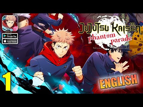 Jujutsu Kaisen Phantom Parade Gameplay Walkthrough Part 1 (iOS, Android) - YouTube