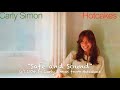 Safe And Sound (Lyric Video) Carly Simon