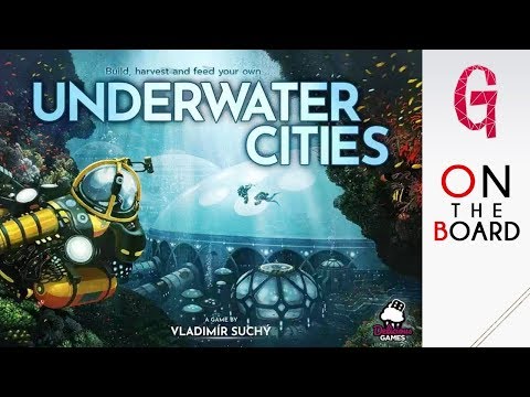 On the Board #101: Underwater Cities