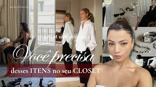 7 itens que NÃO podem FALTAR no seu closet| Tê-los muda tudo.