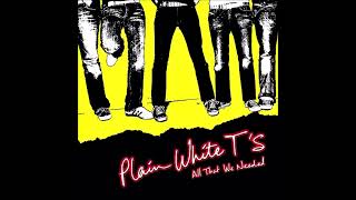 Plain White T's - Breakdown