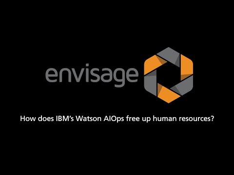 How does IBM’s Watson AIOps free up human resources?
