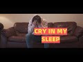 C-Styles - Cry In My Sleep (Official Music Video)