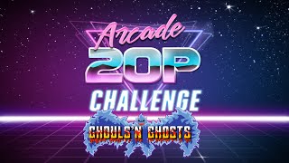 Arcade 20p Challenge - Ghouls'n Ghosts