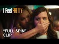 I Feel Pretty | "Full Spin" Clip | Own It Now on Digital HD, Blu Ray & DVD