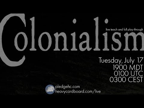 Colonialism 4p Play-through, Teaching, & Roundtable discussion by Heavy Cardboard