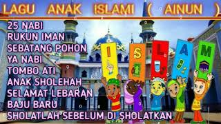 Download lagu KUMPULAN LAGU ANAK ISLAMI | PENYANYI AINUN mp3