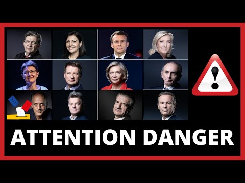 Élection présidentielle 2022, ATTENTION Danger !! ⚠️