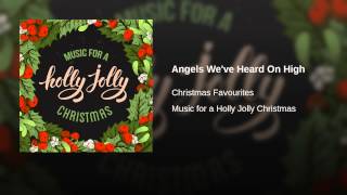 Angels We've Heard On High