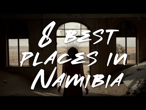 My personal travel list of the 8 best places to visit in the Republic of Namibia.