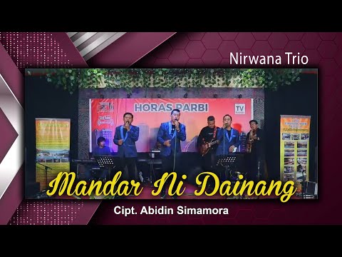 Mandar Ni Dainang - Nirwana Trio