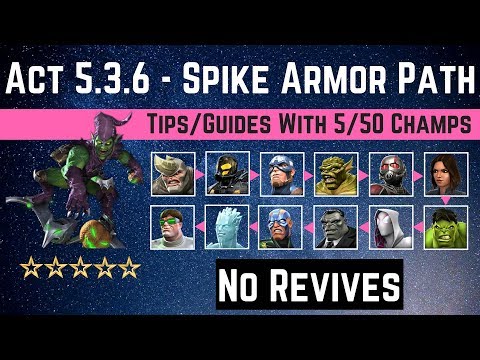 MCOC: Act 5.3.6 - Spiked Armor/Science Path Tips/Guides -No Revives with 5 50 champ-story quest