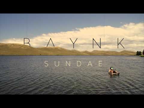 BAYNK - Sundae [Official Audio]