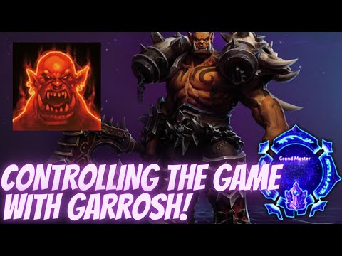 Garrosh Taunt - How to Control the Game with Garrosh! - Grandmaster Storm League
