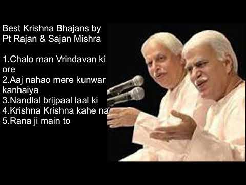 Best Krishna Bhajans by Pt Rajan Sajan Mishra