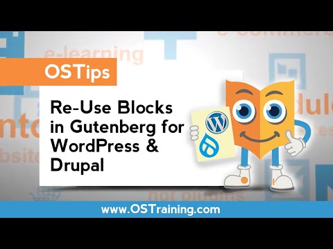 OSTips - How to Re-use Blocks in Gutenberg for WordPress and Drupal