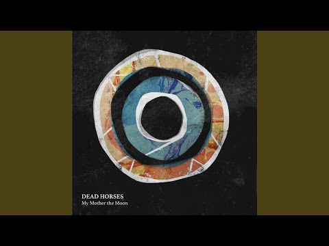 On And On - Dead Horses