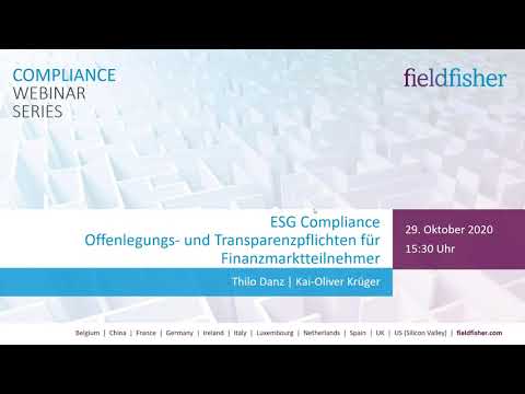 Webinar | Compliance Series - ESG Offenlegungs- und Transparenzpflichten für Finanzmarktteilnehmer