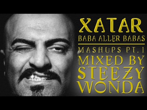 Xatar - Baba aller Babas Mashups Pt. 1 (mixed by Steezy Wonda)