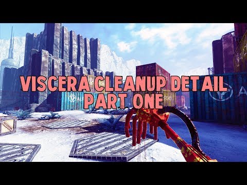 Viscera Cleanup Detail [Part 1]