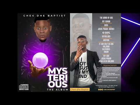Che4 dhe Baptist Blessings MYSTERIOUS ALBUM
