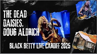 &quot;Black Betty&quot; Live with The Dead Daisies