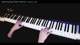 MapleStory OST - Dancing Sea Otter Festival 【Piano Cover】