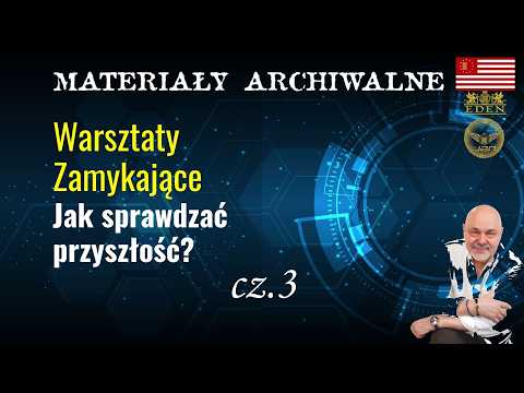 [POPKO Rozwój Duchowy] Warsztaty Zamykające. Jak sprawdzać przyszłość? Cz. 3 (Materiał Archiwalny)