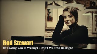 Download lagu Rod Stewart I Don t Want to Be Right... mp3