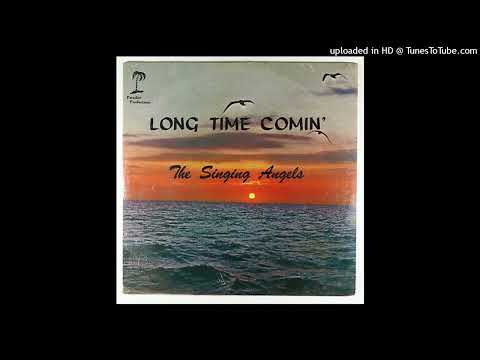 The Singing Angels - I don't care what they say (Gospel Soul - 1979)